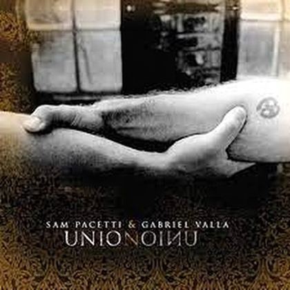 Union — Sam Pacetti & Gabriel Valla